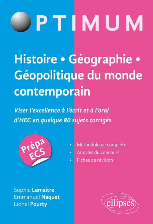 Histoire-Géographie-Géopolitique du monde contemporain. Viser l'excellence à l'écrit mais aussi à l'