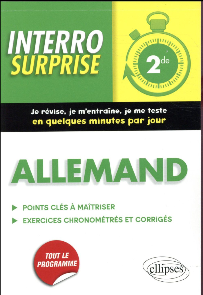 Allemand 2de. Points clés à maîtriser, exercices chronométrés et corrigés