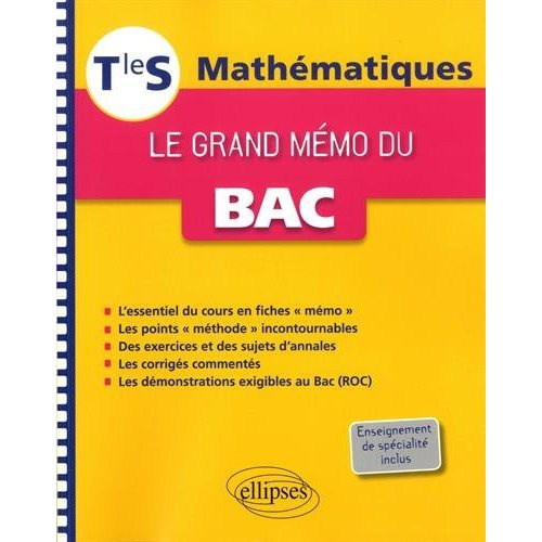 Mathématiques Tle S Le grand mémo du Bac. Enseignements spécifique et de spécialité