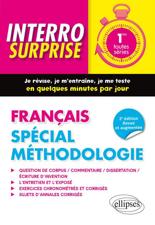 Français 1res spécial méthodologie. 2e édition revue et augmentée