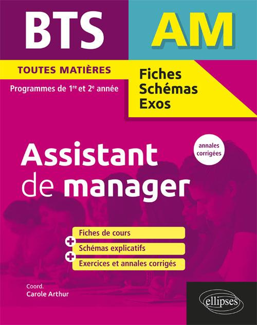 BTS Assistant de manager Toutes matières Programmes de 1re et 2e années. Annales corrigées