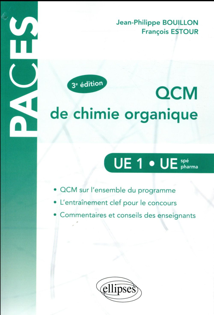 QCM de chimie organique. UE 1, UE spé pharma, 3e édition