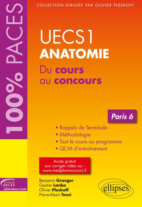 UECS1 Anatomie Paris 6. Du cours au concours