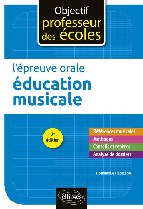 L'épreuve orale d'éducation musicale. 2e édition