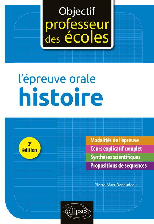 L'épreuve orale d'histoire. 2e édition