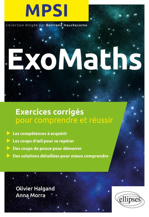 Maths MPSI. Exercices corrigés pour comprendre et réussir