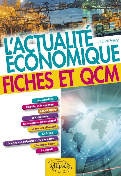 L'actualité économique. Fiches et QCM