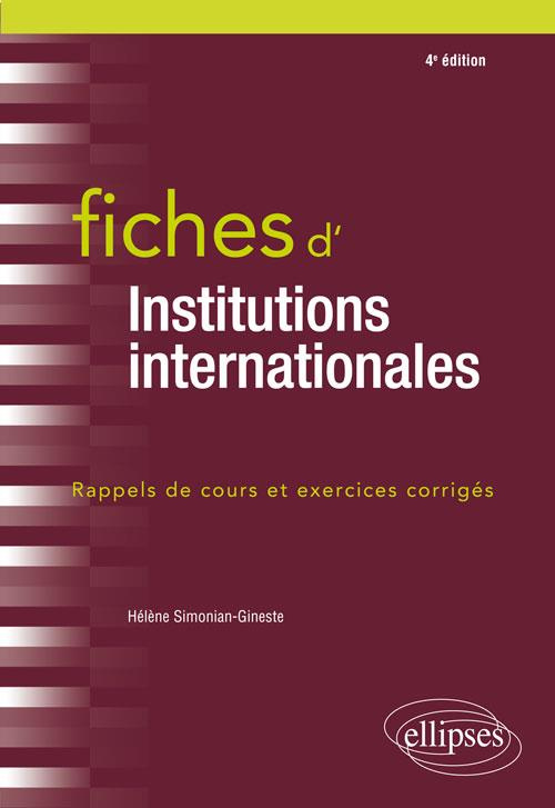 Fiches d'Institutions internationales. 4e édition
