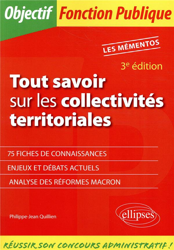 Tout savoir sur les collectivités territoriales. 3e édition