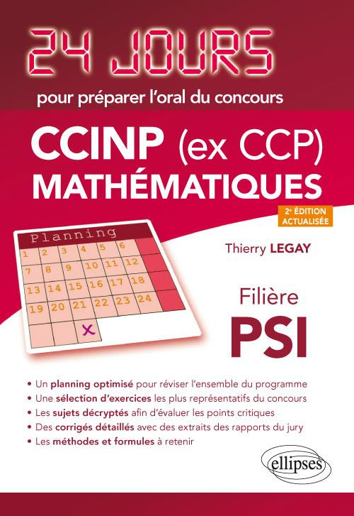 CCINP (ex CCP) mathématiques filière PSI. 2e édition revue et augmentée
