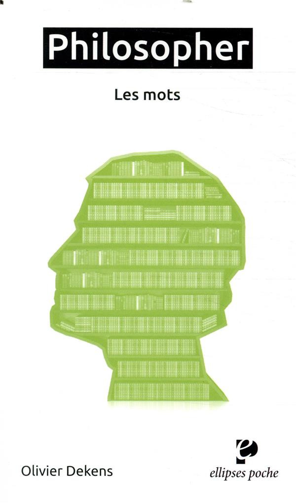 Philosopher. Les mots