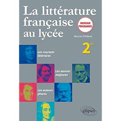 La littérature française au lycée 2de 1re. 2e édition