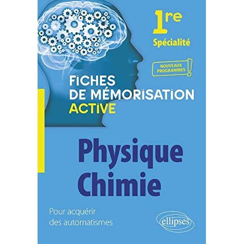 Physique-chimie 1re spécialité . Edition 2019