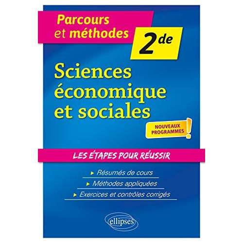 Sciences économiques et sociales 2de. Edition 2019