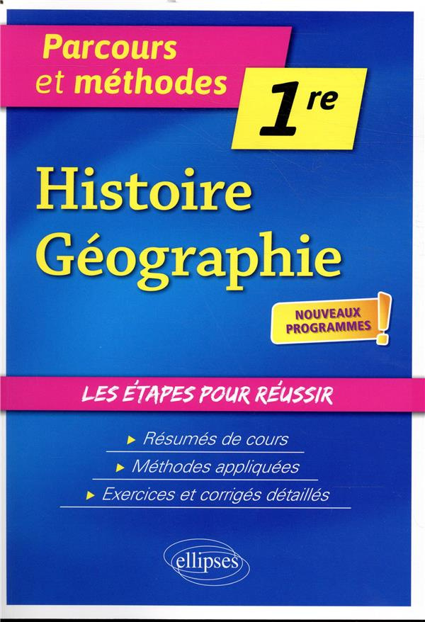 Histoire géographie 1re. Edition 2019