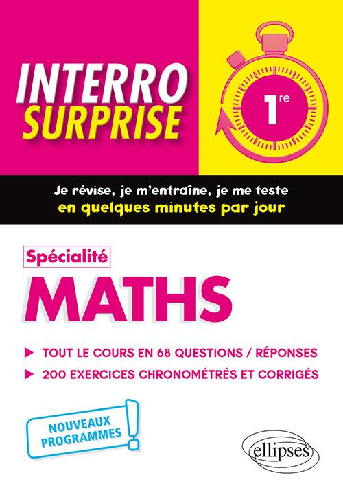 Spécialité Maths 1re. Nouveaux programmes, Edition 2019