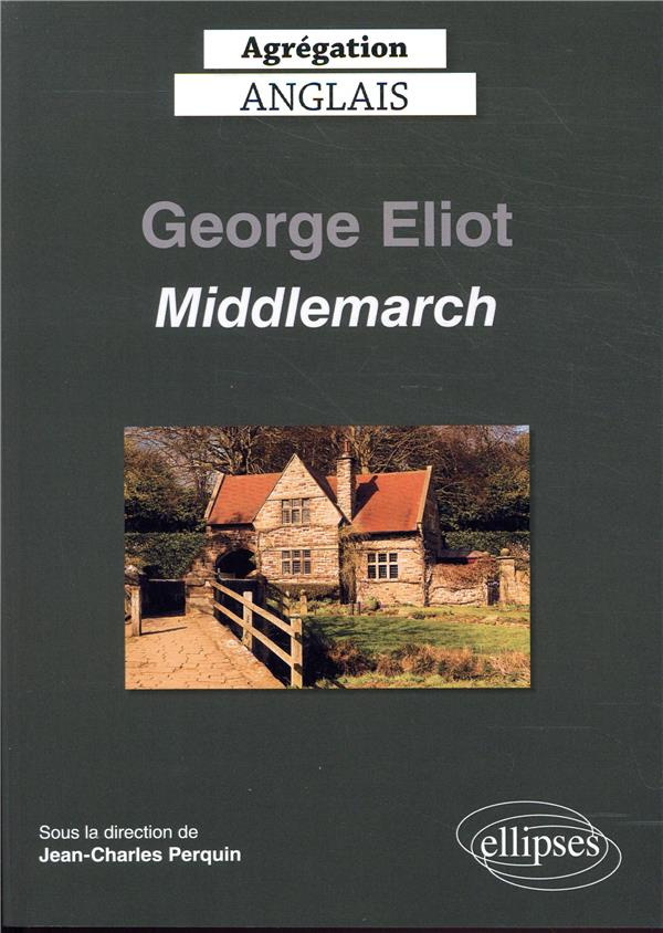 Middlemarch, George Eliot. Edition 2020