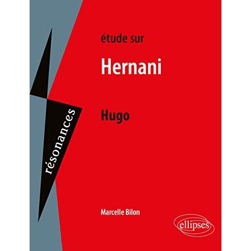 Etudes sur Hernani, Hugo
