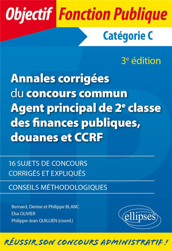 Annales corrigées du concours commun Agent principal de 2e classe des finances publiques, douanes et