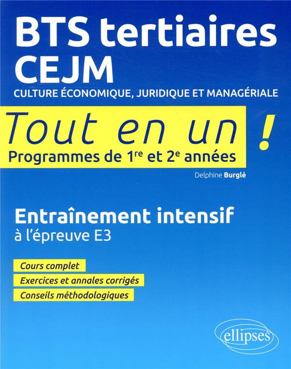 BTS TERTIAIRES - CEJM - CULTURE ECONOMIQUE, JURIDIQUE ET MANAGERIALE