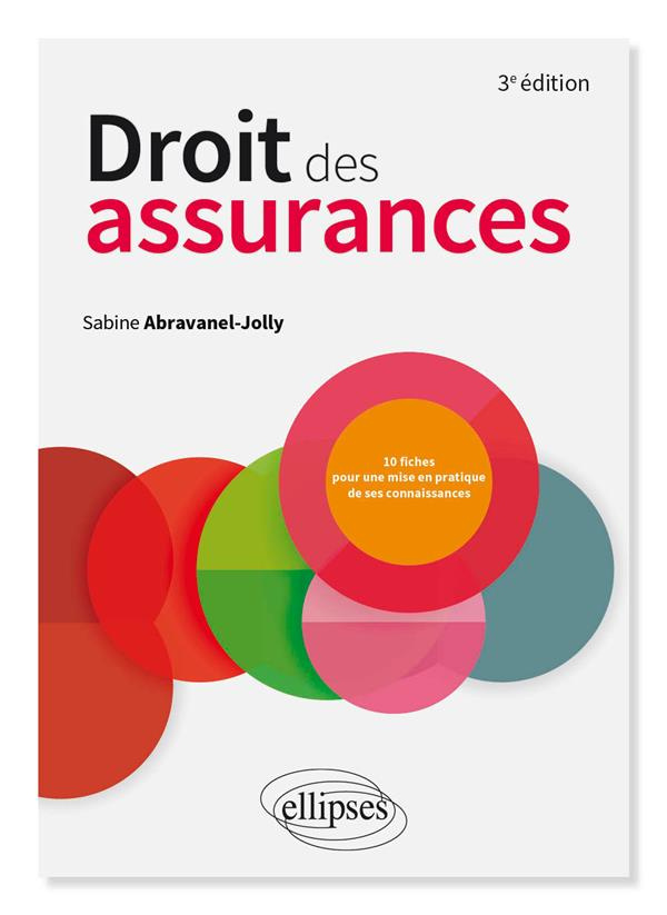 Droit des assurances. 3e édition