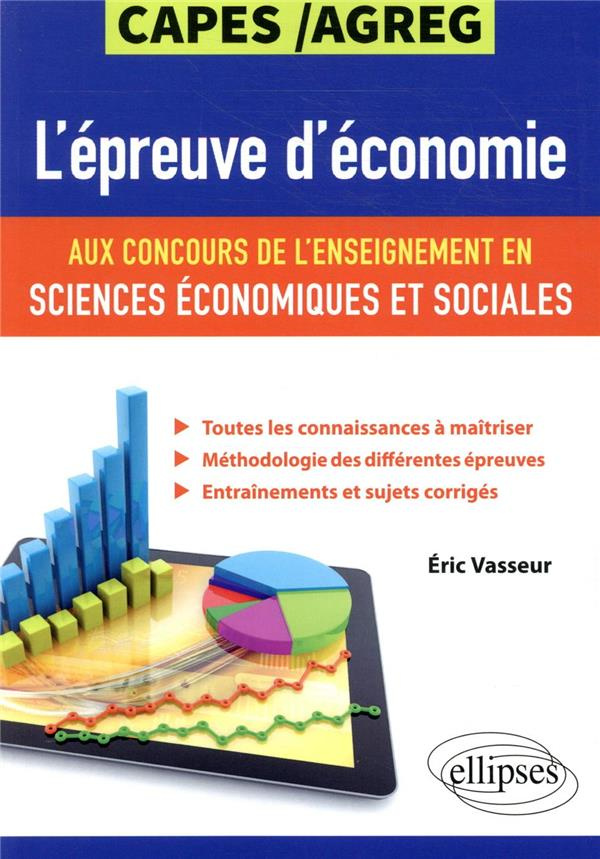 L'épreuve d'économie aux concours de l'enseignement en sciences économiques et sociales CAPES/Agreg