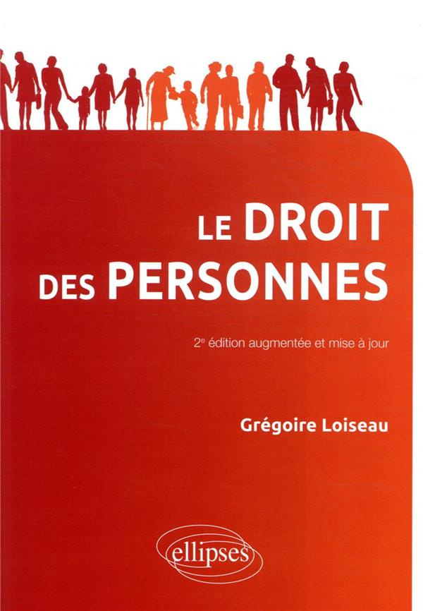 Le droit des personnes. 2e édition revue et augmentée