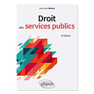 Droit des services publics. 3e édition