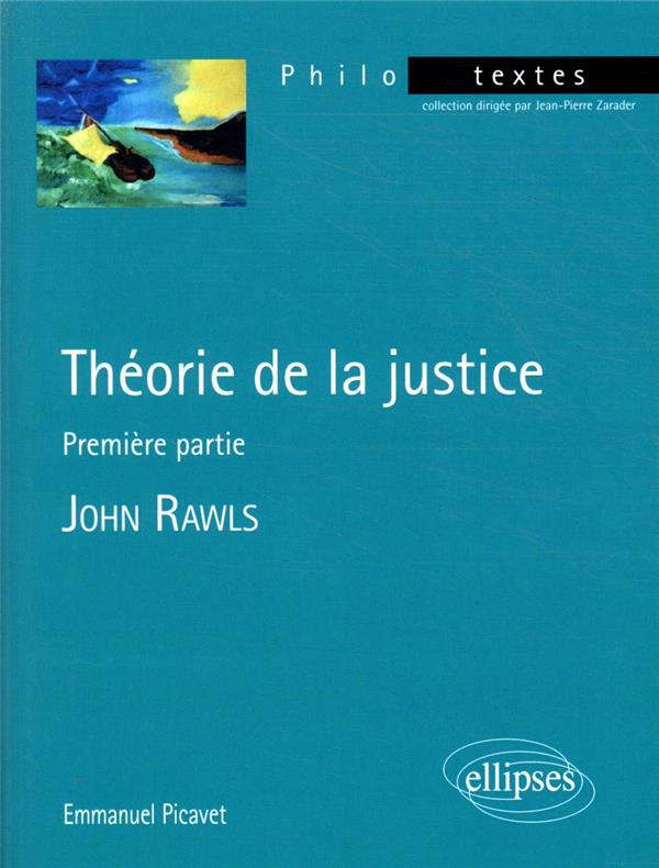 Théorie de la justice - première partie. John Rawls