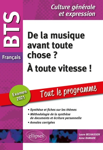 BTS FRANCAIS - CULTURE GENERALE ET EXPRESSION - NOUVEAU THEME - A TOUTE VITESSE ! EXAMEN 2021