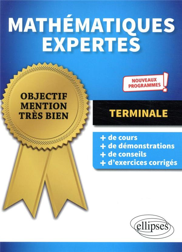 MATHEMATIQUES EXPERTES - TERMINALE - NOUVEAUX PROGRAMMES