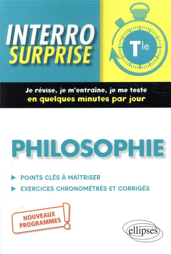 Philosophie Tle. Points clés à maîtriser, exercices chronométrés et corrigés, Edition 2020