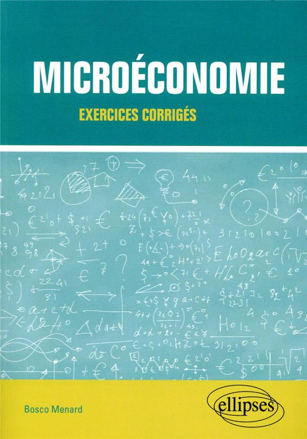 Microéconomie. Exercices corrigés