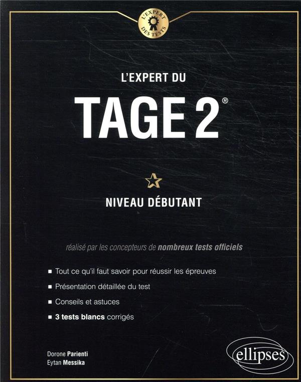 L'Expert du Tage 2® Niveau débutant. 3 tests blancs