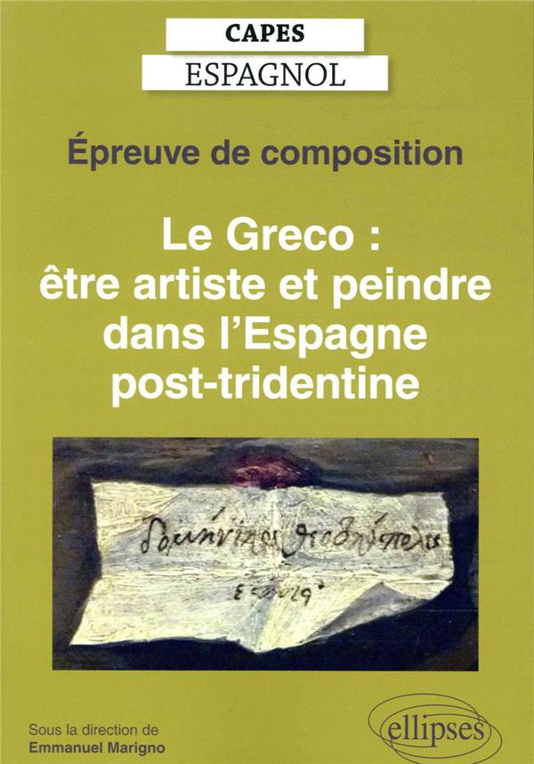 Le Greco : être artiste et peindre dans l'Espagne post-tridentine. Epreuve de composition, Edition 2