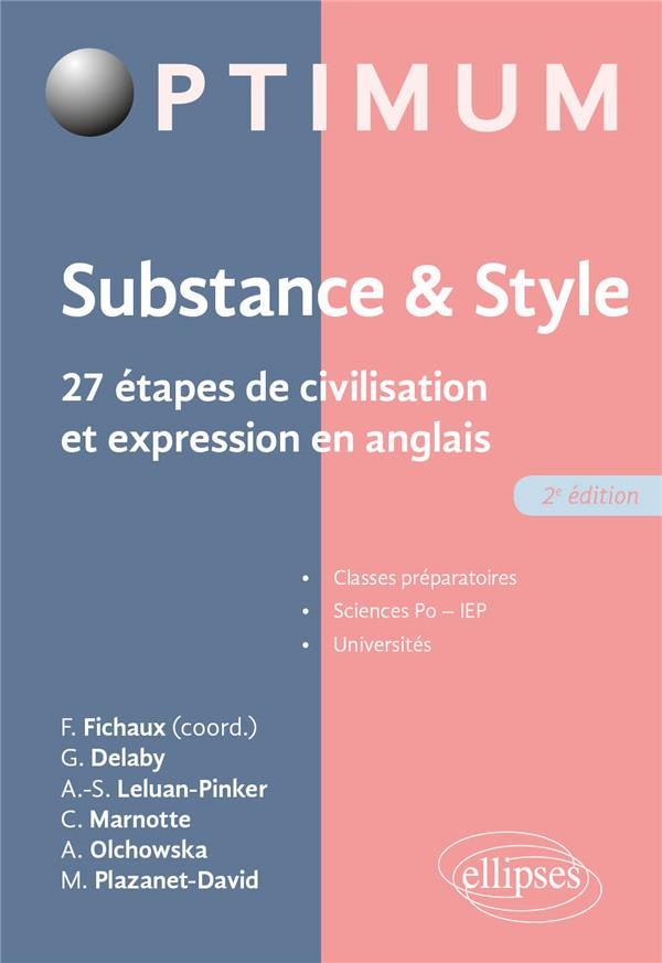 Substance & style. 30 étapes de civilisation et expression en anglais, 2e édition
