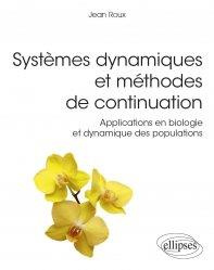 Systèmes dynamiques et méthodes de continuation. Applications en biologie et dynamique des populatio