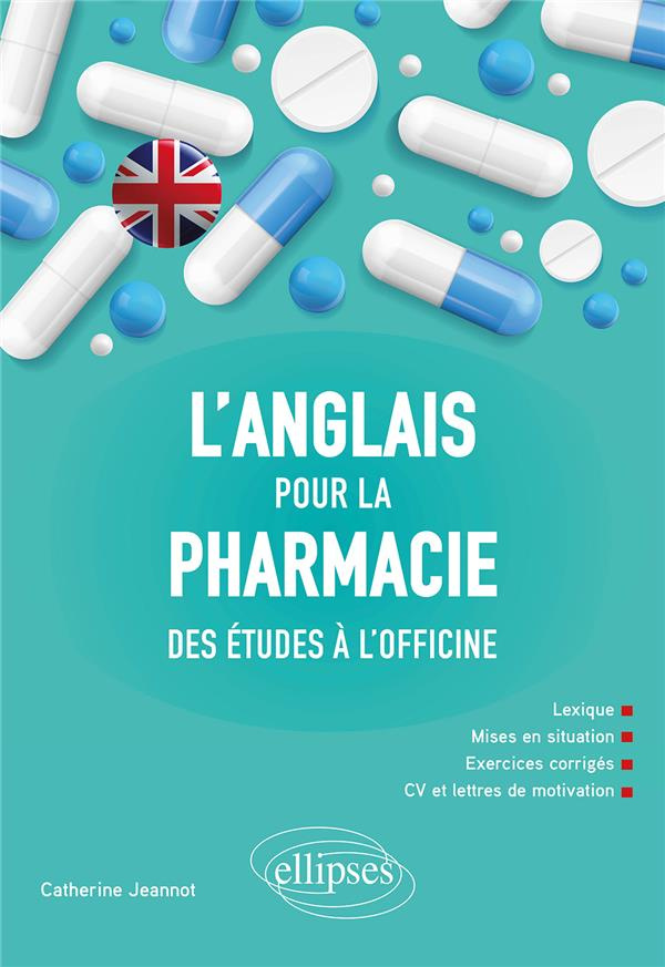 L'anglais pour la pharmacie. Des études à l'officine