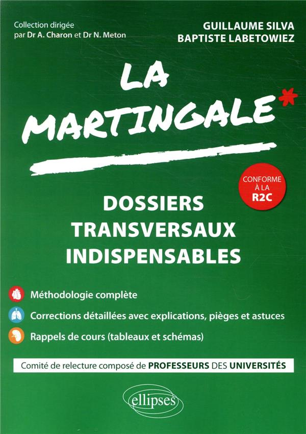 La martingale. Dossiers transversaux indispensables