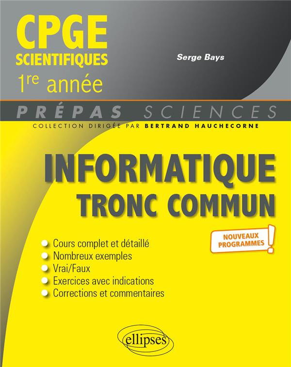Informatique tronc commun. MPSI, PCSI, PTSI