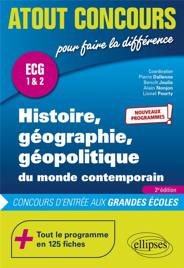 Histoire, géographie, géopolitique du monde contemporain. ECG 1 & 2, 2e édition
