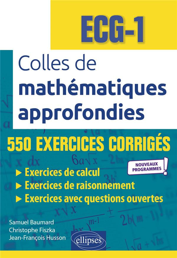 Colles de mathématiques approfondies ECG 1