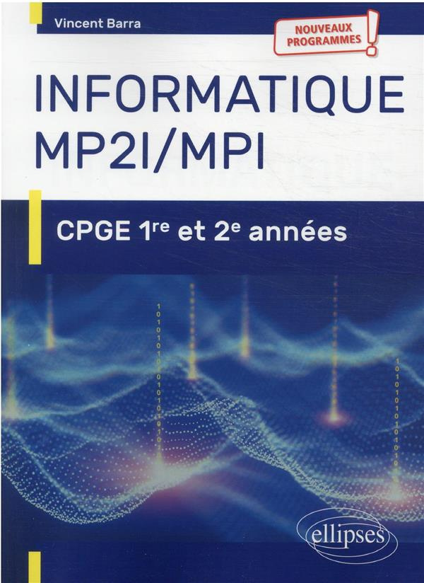 Informatique MP2I et MPI - CPGE 1re et 2e années - Nouveaux programmes