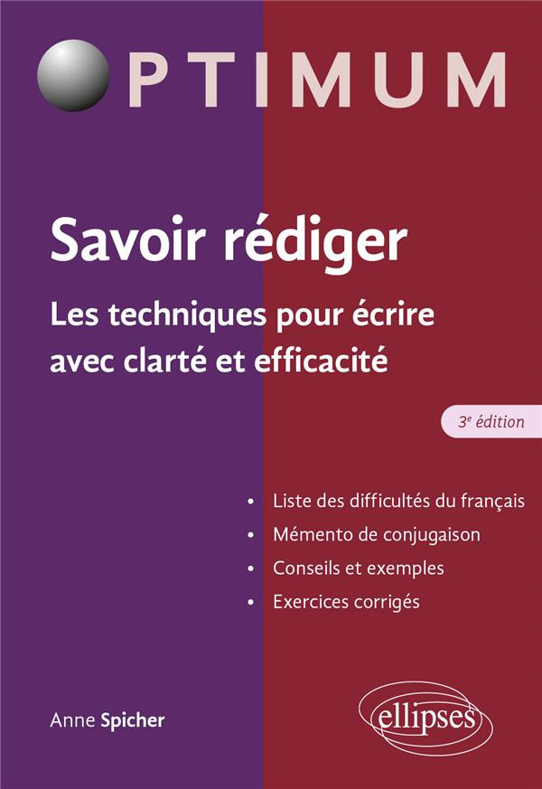 Savoir rédiger. Les techniques pour écrire avec clarté et efficacité, 3e édition