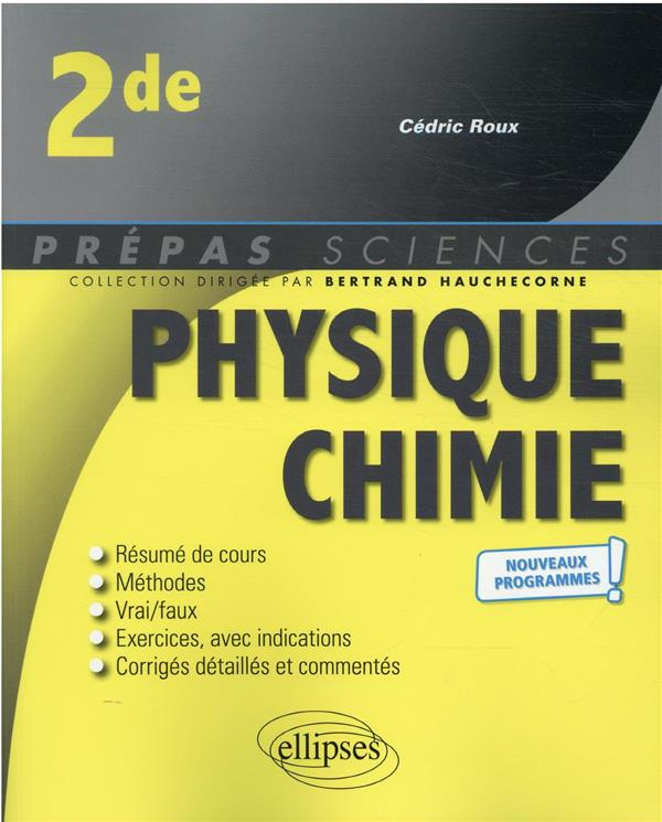 Physique chimie 2de. Edition 2021