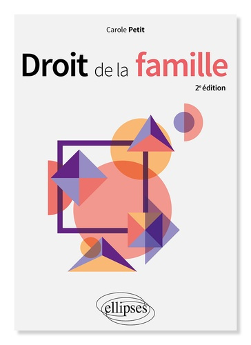Droit de la famille. 2e édition