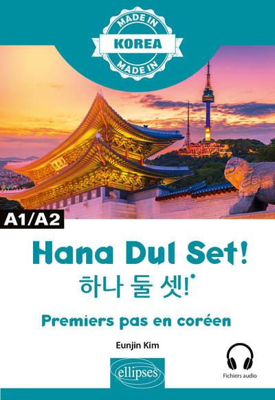 Hana Dul Set ! Premiers pas en coréen A1/A2