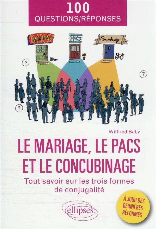 Le mariage, le PACS et le concubinage