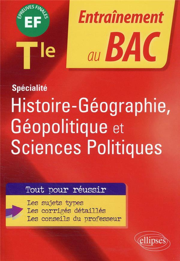 Spécialité Histoire-géographie, géopolitique et sciences politiques Tle. Epreuve finale