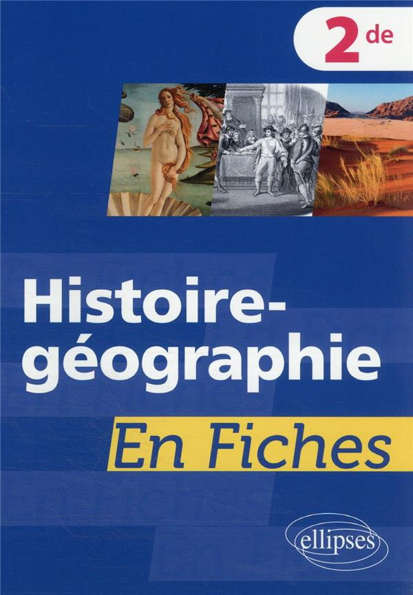 Histoire-géographie en fiches 2de